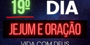 19º dia do Jejum Pedacinho mensagem de libertação sexta feira